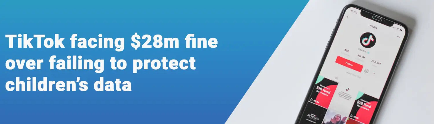 TikTok facing $28m fine over failing to protect children’s data