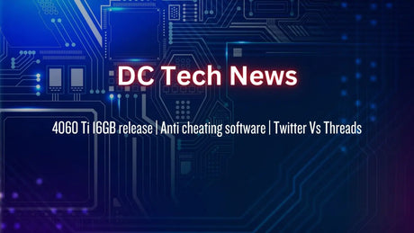 DC Tech News: 07/07/2023