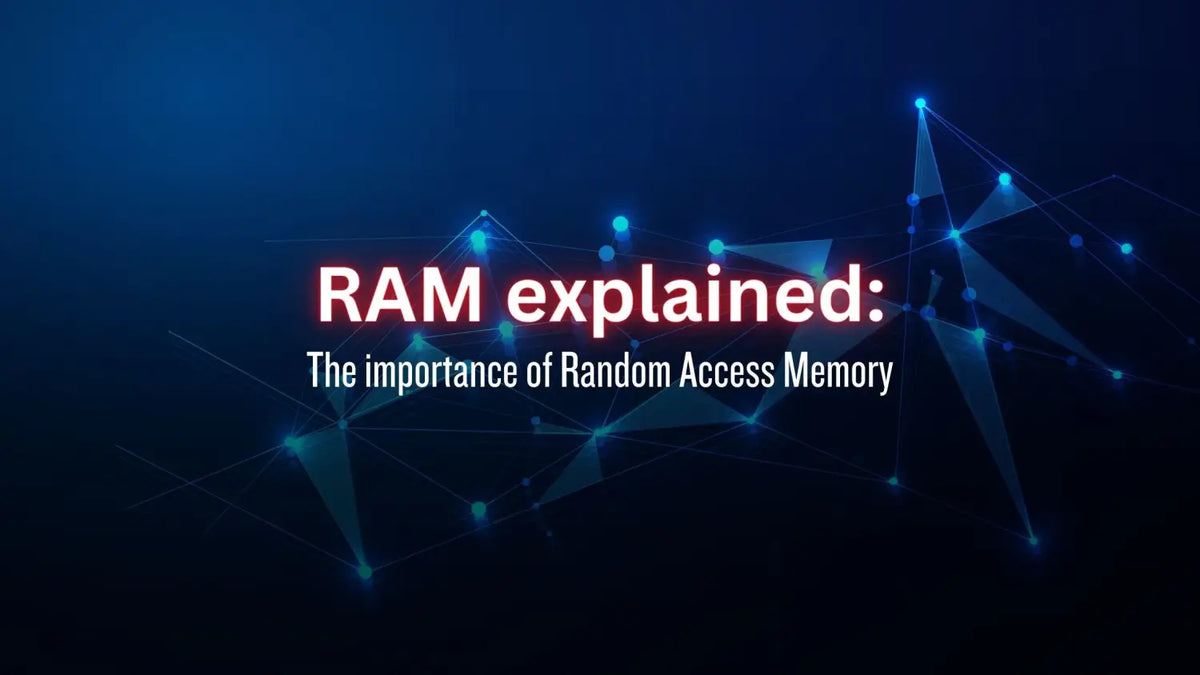 RAM Explained: The importance of Random Access Memory – Direct Computers
