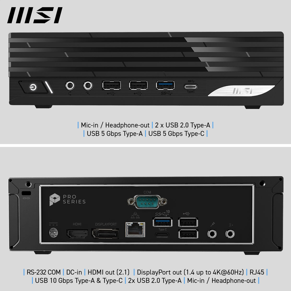 MSI PRO DP21 14M Intel Core 7 14700, Barebone, DP21 14M, SFF, Mini Computer, HTPC, (NO RAM, NO Storage, NO OS), Intel Graphics/DDR5/Dual HDMI/Dual LAN/WiFi 6E/BT 5.3