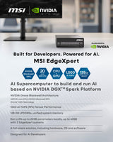 MSI EdgeXpert AI Supercomputer Desktop, NVIDIA DGX Spark GB10 Grace Blackwell Architecture, 128GB LPDDR5 Unify Memory, 4TB SSD, ARM CPU, WiFi 7, BT 5.3, NVIDIA DGX OS - EDGEXPERT NVIDIA DGX GB10 128GB 4TB